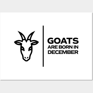 GOATs are born in December Posters and Art